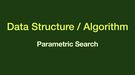 Parametric Search .